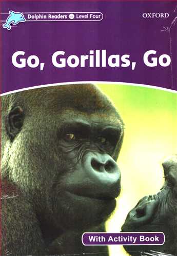 Dolphin Readers 4: Go, Gorillas, Go  + CD
