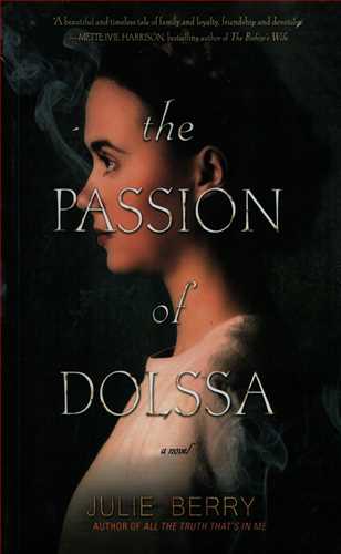 The Passion Of Dolssa