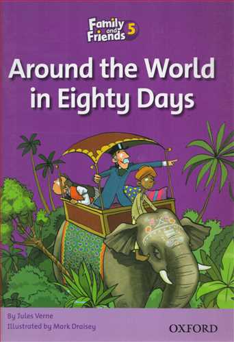 Family and Friends 5: Around The World In Eighty Days