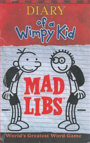 Diary Of A Wimpy Kid: Mad Libs