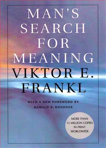 Mans Search For Meaning (انسان در جستجوي معنا)