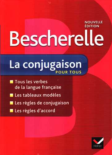 Becherelle La Conjugaison Nouvelle Edition