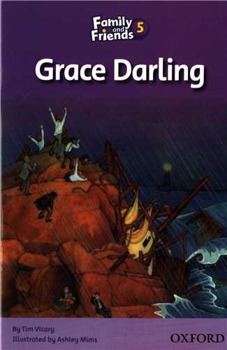 Familly and Friends 5: Grace Darling