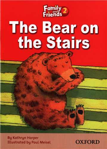 Familly and Friends 2: The Bear on the Stairs
