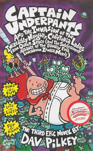 Captain Underpants 3 - And The Invasion Of the Incredibly...